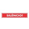 Placa Silêncio Ps223 - Encartale 
