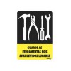 Placa Guarde as Ferramentas Ps71 - Encartale 