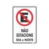 Placa Não Estacione Dia e Noite Ps104 - Encartale 