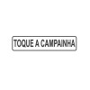 Placa em Poliestireno Toque a Campainha Fec Aut PS-167 