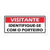 Placa Poliestireno Visitante Identifique-se com Porteiro PS-232