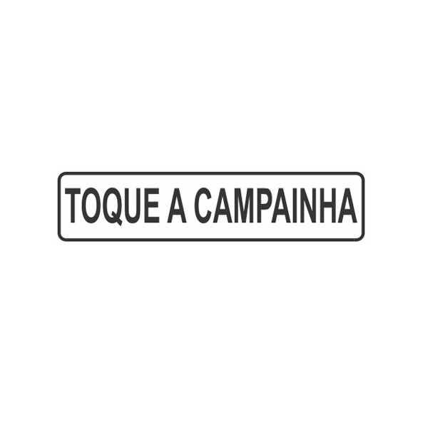 Placa em Poliestireno Toque a Campainha Fec Aut PS-167 