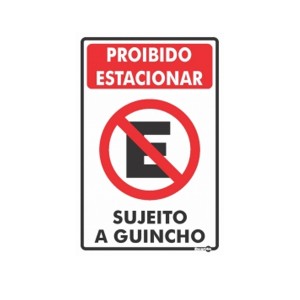 Placa Proibido Estacionar Sujeito a Guincho Ps253 - Encartale 