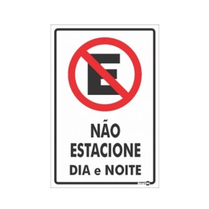 Placa Não Estacione Dia e Noite Ps104 - Encartale 